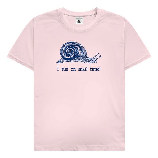 I run on snail time! T-Shirt
