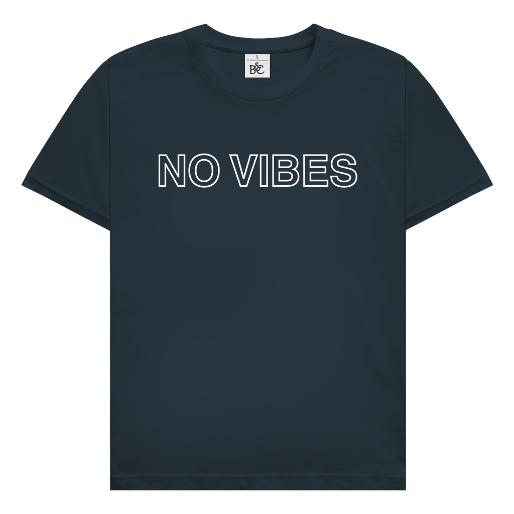 No Vibes T-Shirt