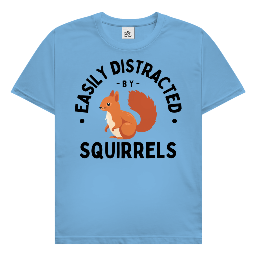 Easily distracted by squirrels T-Shirt