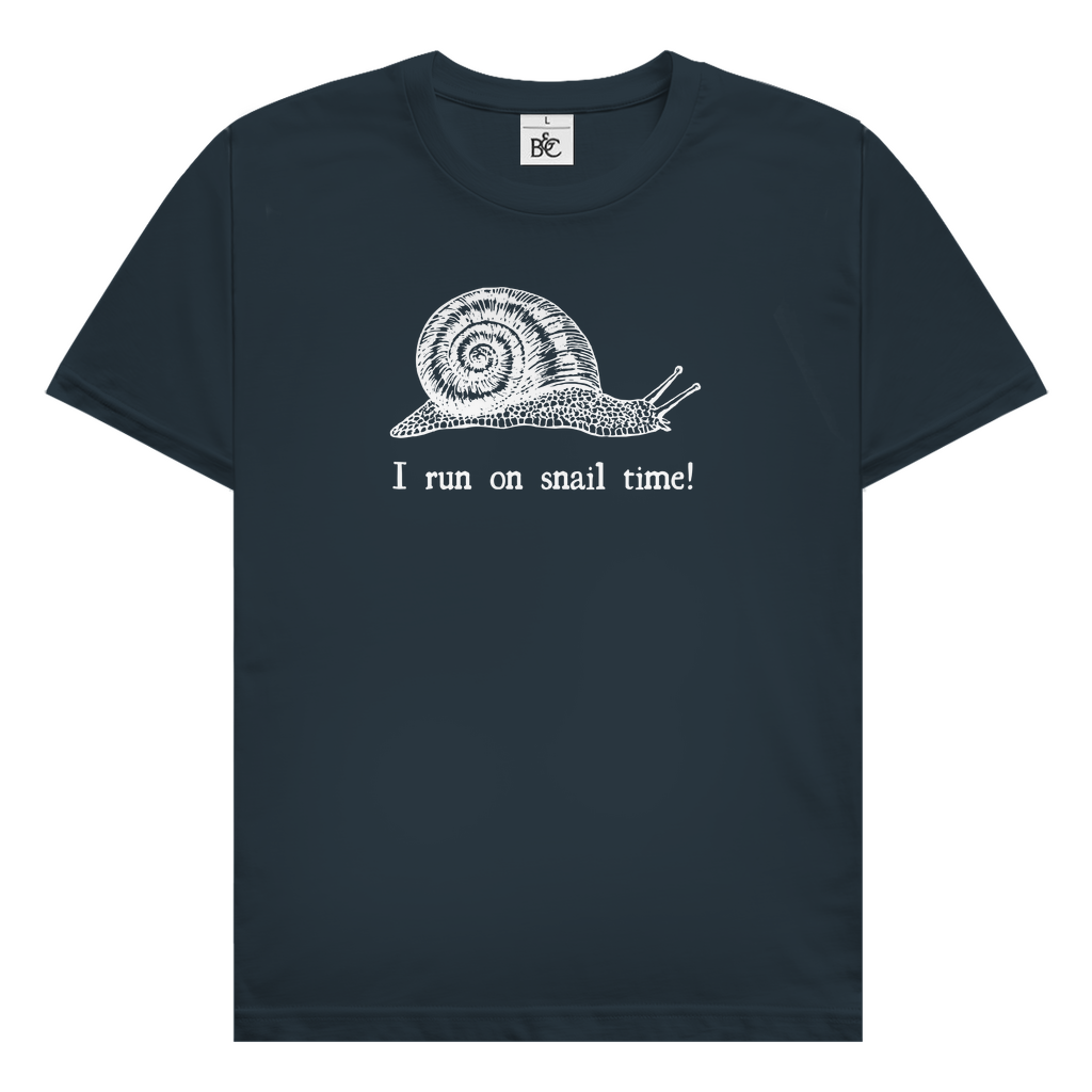 I run on snail time! T-Shirt