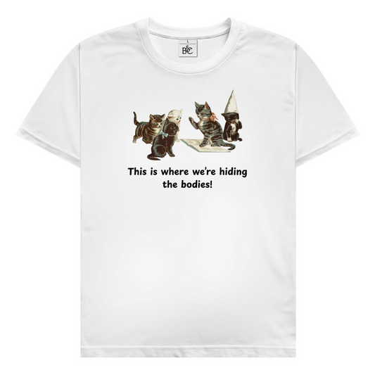 Hiding the bodies T-Shirt