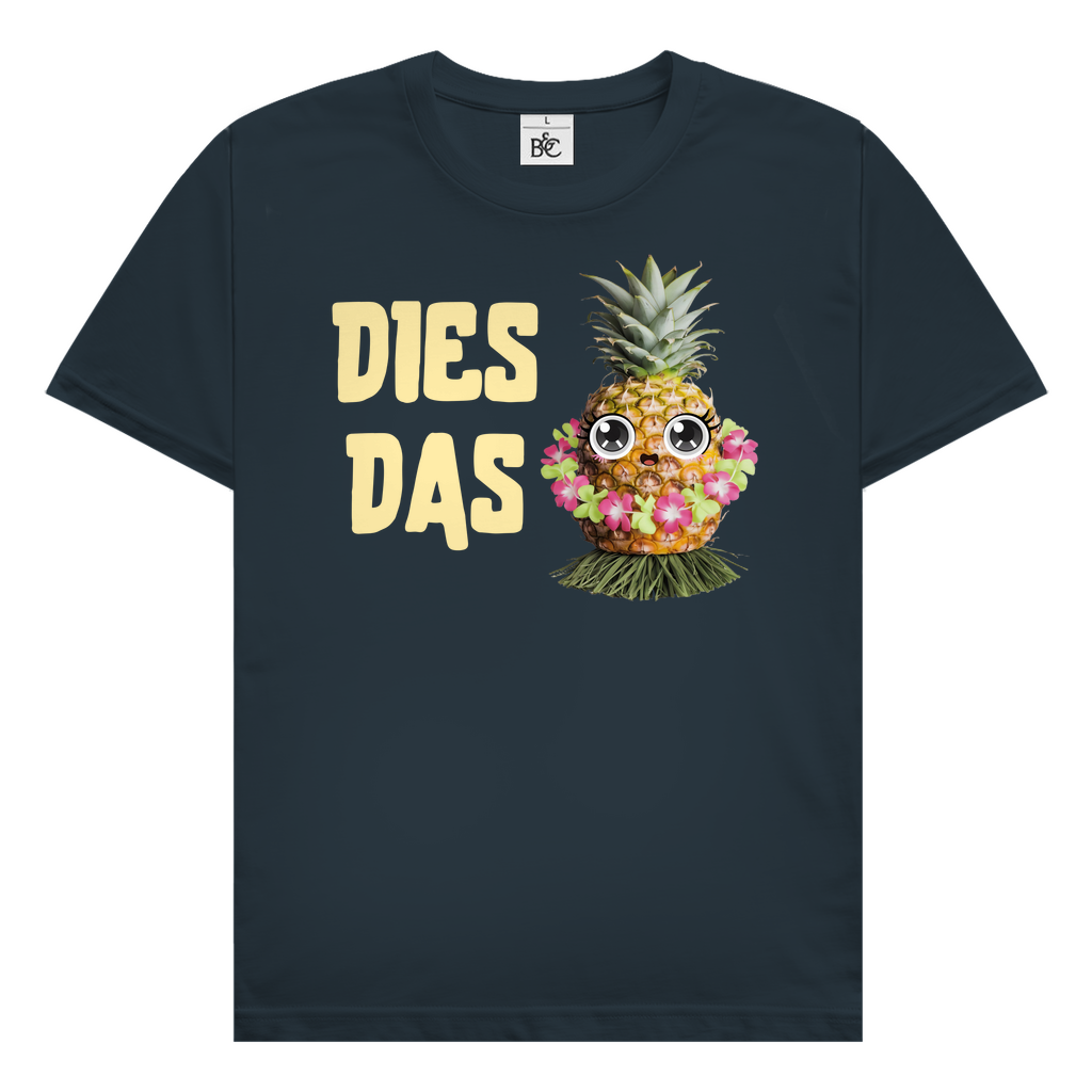 Dies Das Ananas T-Shirt