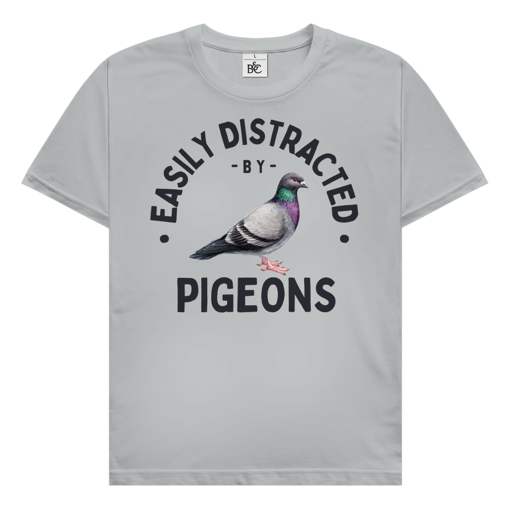 Easily distracted by pigeons T-Shirt
