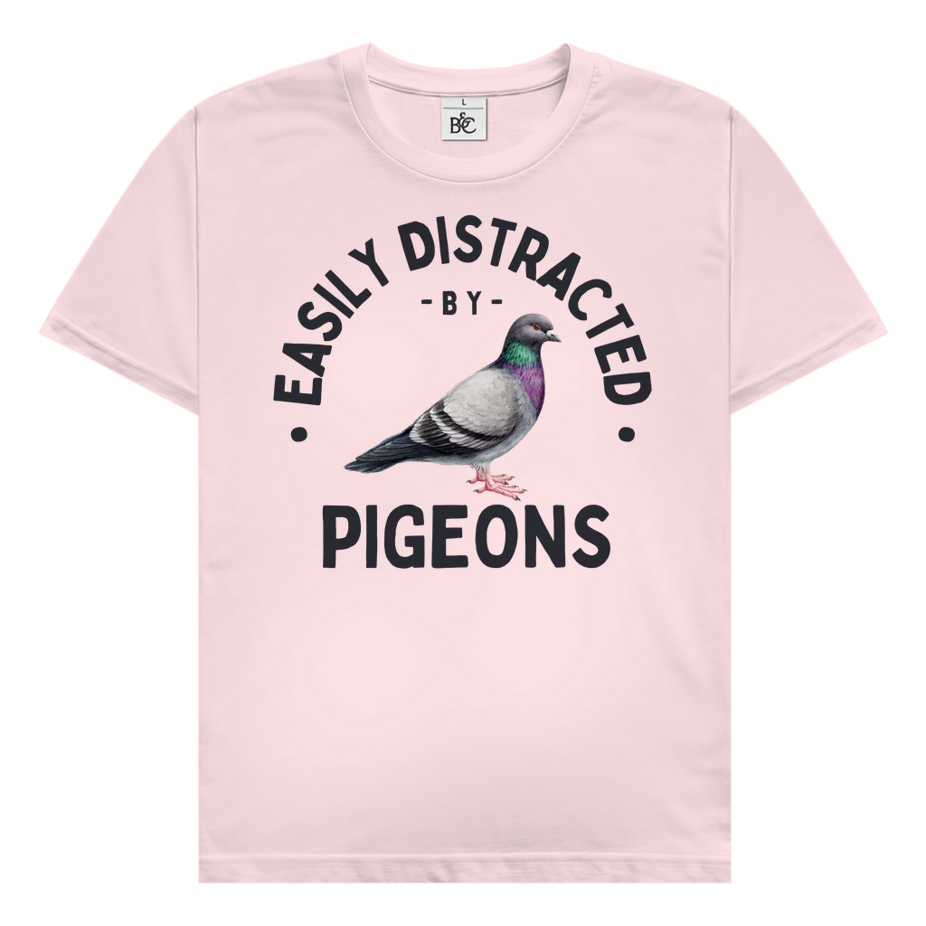 Easily distracted by pigeons T-Shirt