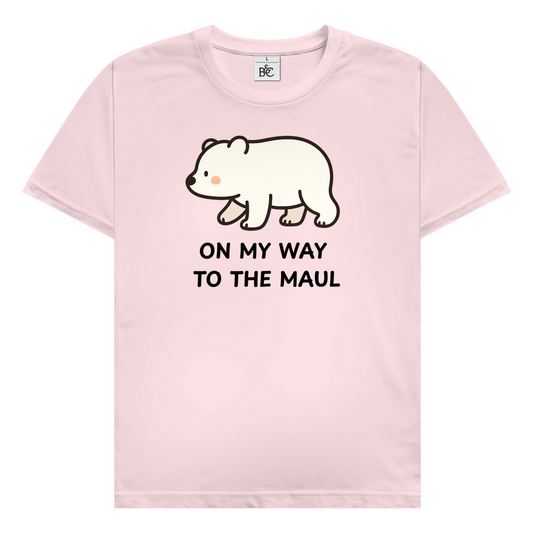 On my way to the maul T-Shirt