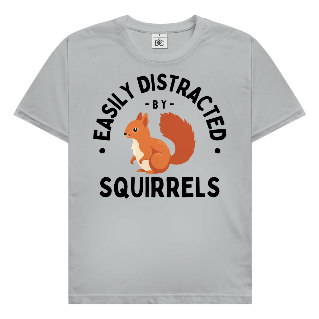 Easily distracted by squirrels T-Shirt