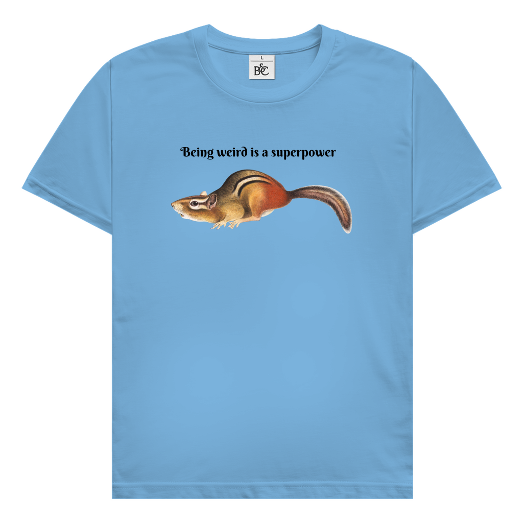 Being Weird Is A Superpower T-Shirt