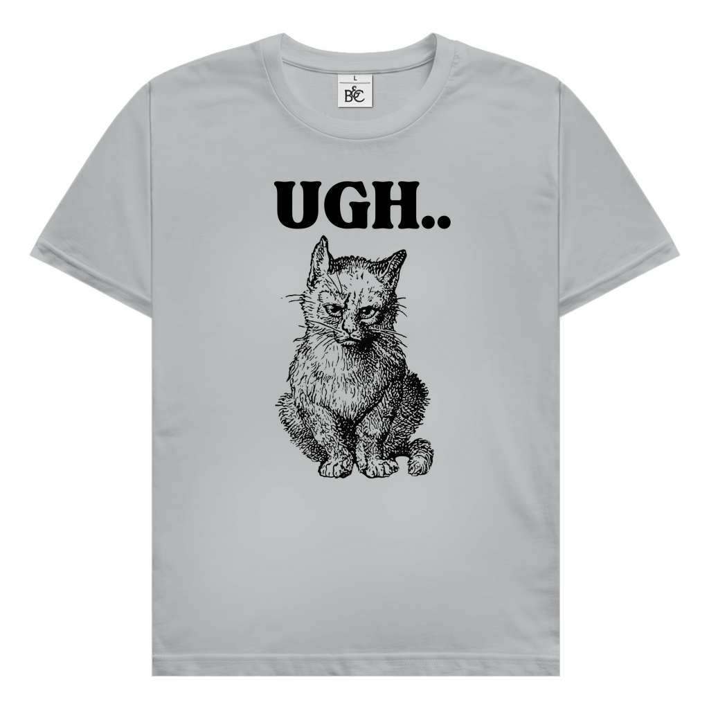 UGH… T-Shirt