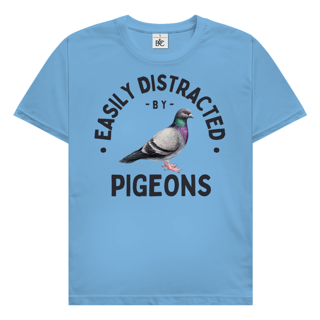 Easily distracted by pigeons T-Shirt