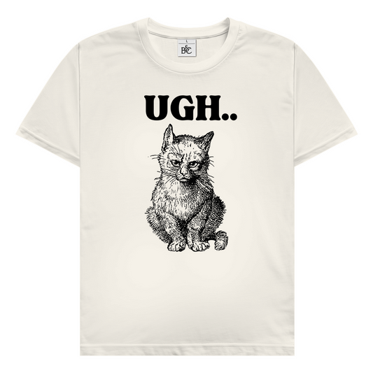 UGH… T-Shirt