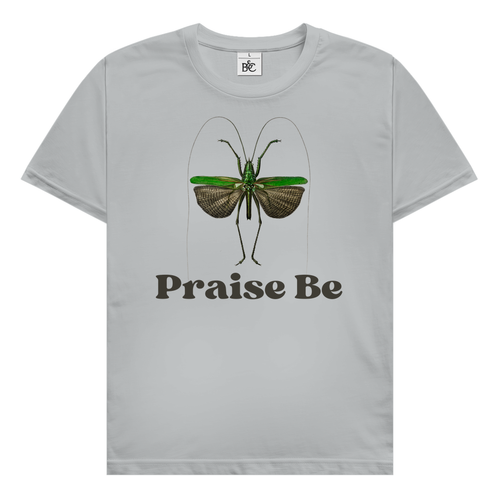 Praise Be T-Shirt
