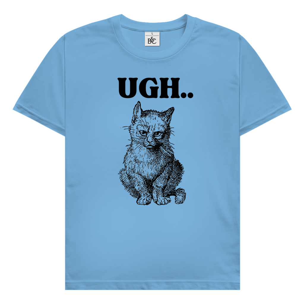 UGH… T-Shirt