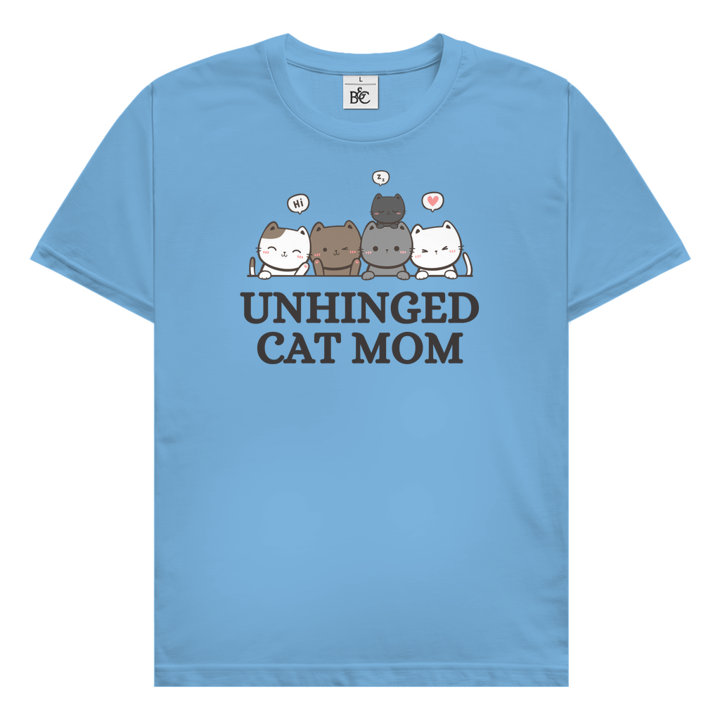 Unhinged cat mom T-Shirt