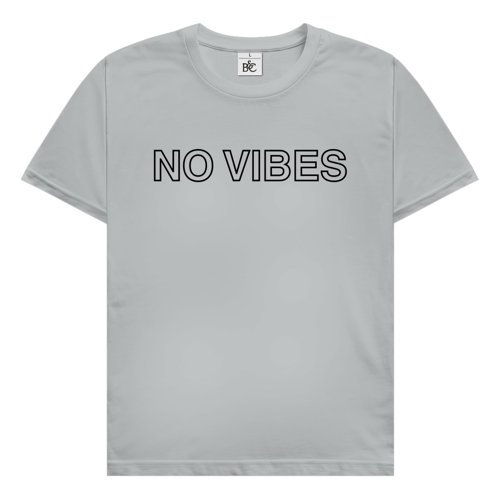 No Vibes T-Shirt