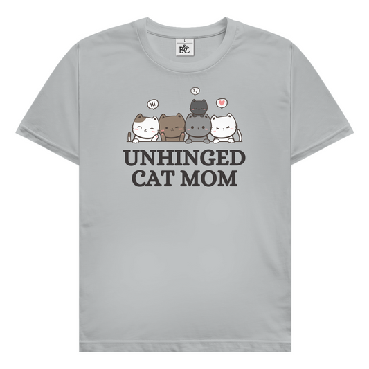 Unhinged cat mom T-Shirt