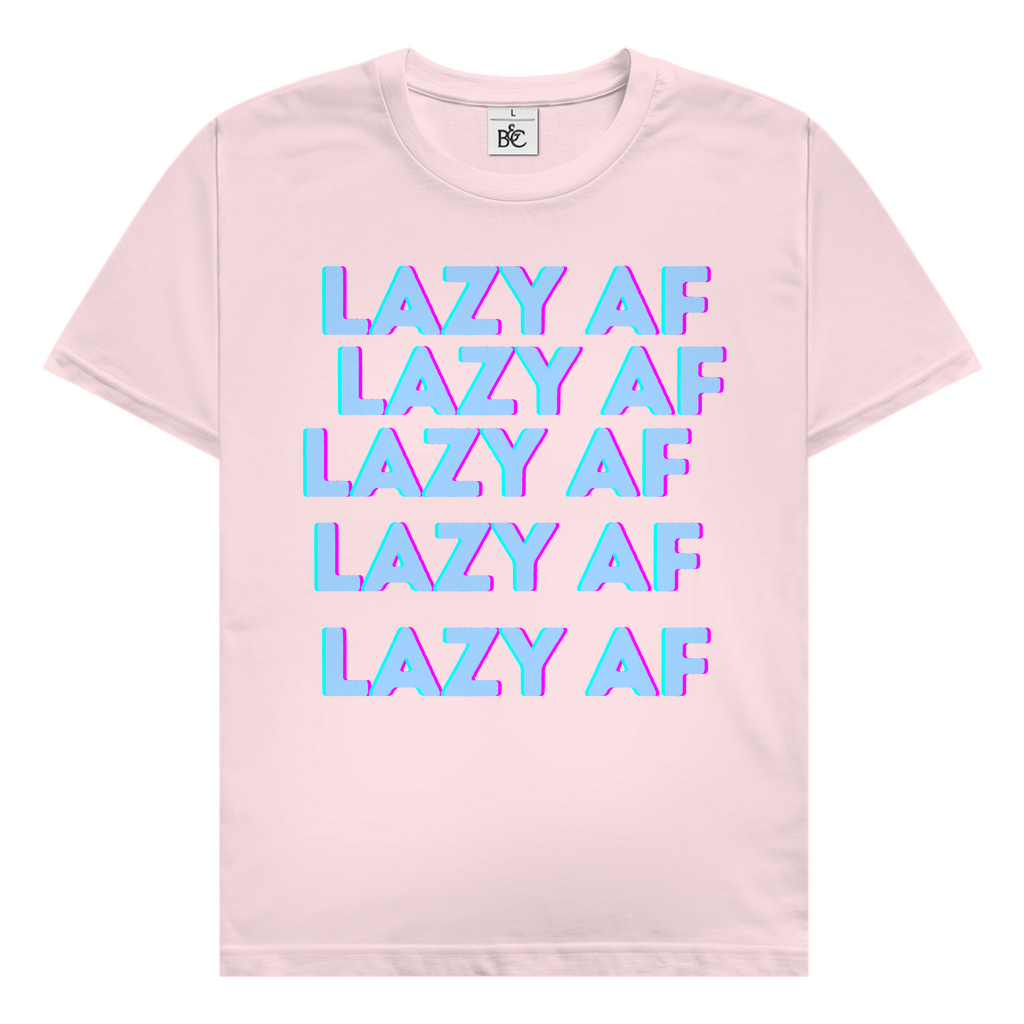 Lazy AF T-Shirt