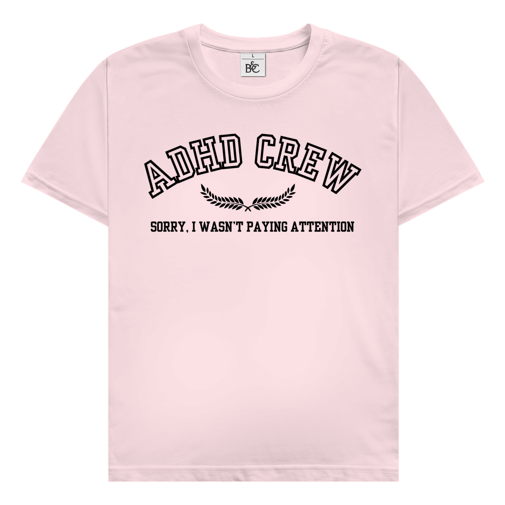 ADHD Crew T-Shirt
