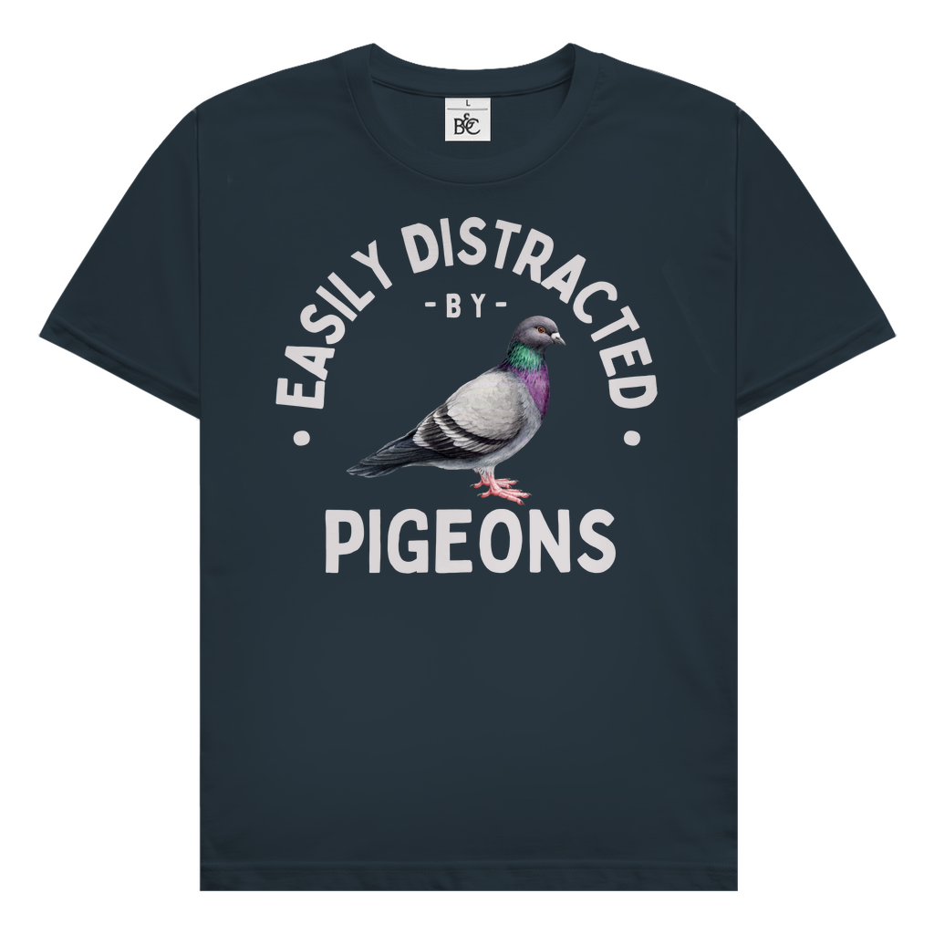 Easily distracted by pigeons T-Shirt