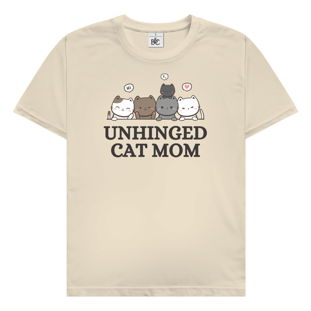 Unhinged cat mom T-Shirt