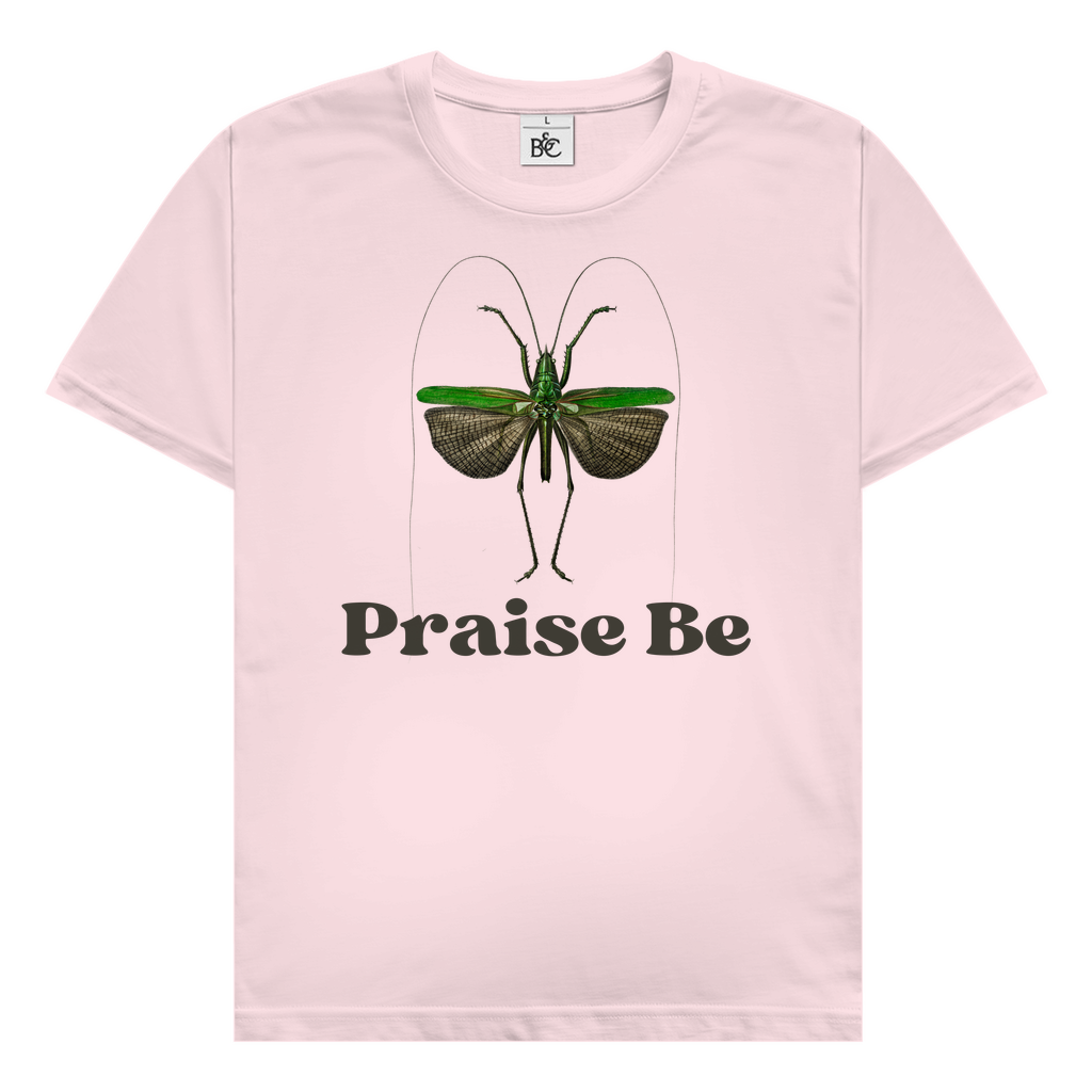 Praise Be T-Shirt