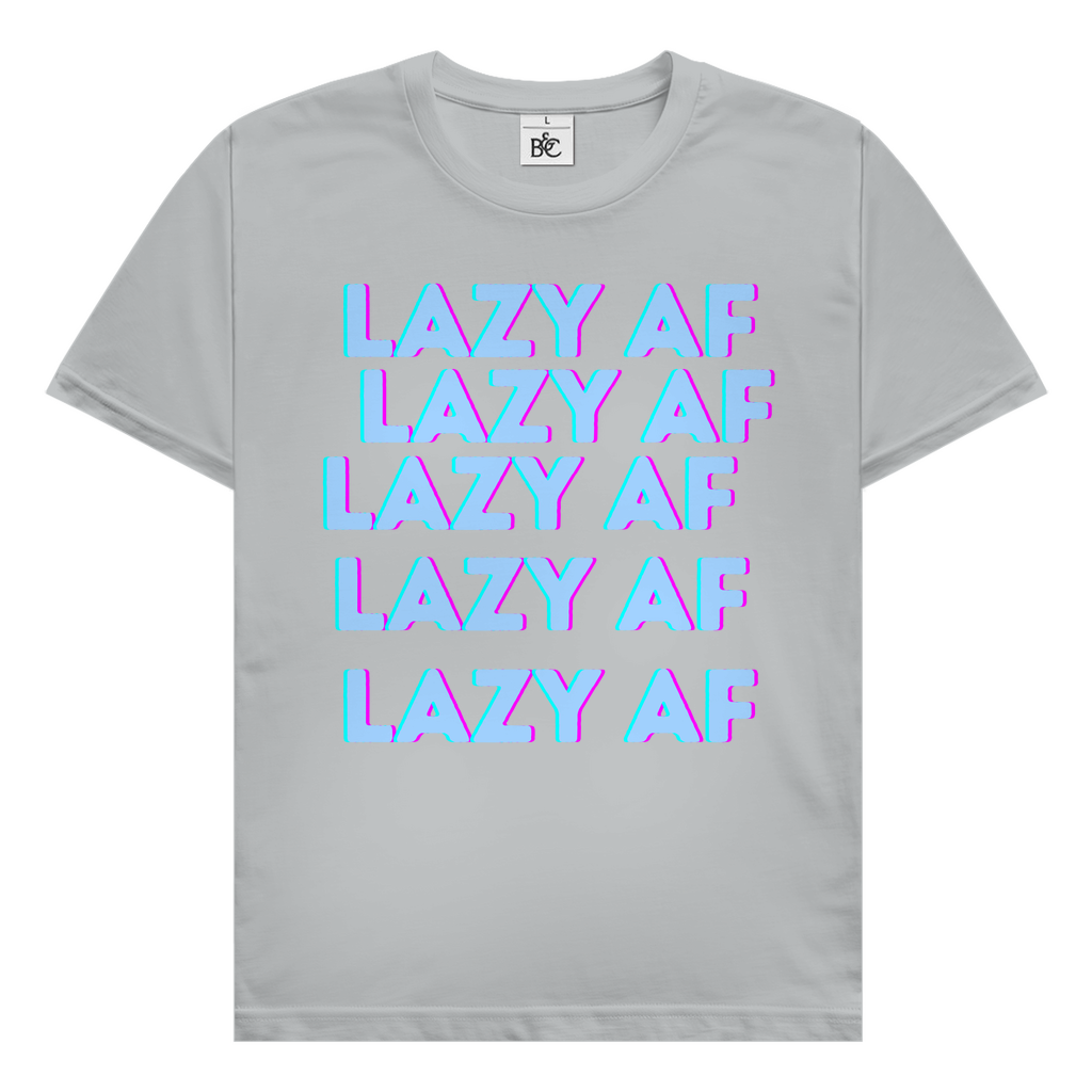 Lazy AF T-Shirt